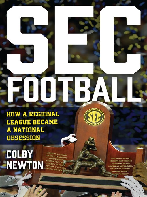 Title details for SEC Football by Colby Newton - Available